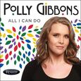 GIBBONS, POLLY - ALL I CAN DO (Compact Disc)