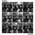 TRIADA - EXUVIA (Compact Disc)