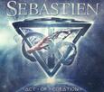 SEBASTIEN - ACT OF CREATION (Compact Disc)