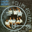 FOLLIM FOLLAM - CANÇONS PORQUES I (Compact Disc)