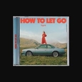 SIGRID - HOW TO LET GO (Compact Disc)