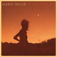 TAYLOR, MARIA - IN THE NEXT LIFE (Disco Vinilo LP)