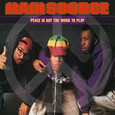 MAIN SOURCE - PEACE IS NOT THE WORD TO PLAY (Disco Vinilo 7')