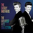 EVERLY BROTHERS - THE GREATEST HITS COLLECTION (Disco Vinilo LP)