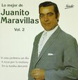 MARAVILLAS, JUANITO - LO MEJOR 2 (Compact Disc)