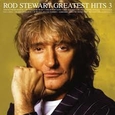 STEWART, ROD - GREATEST HITS 3 (Compact Disc)