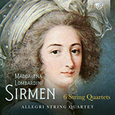 ALLEGRI STRING QUARTET - SIRMEN: 6 STRING QUARTETS (Compact Disc)