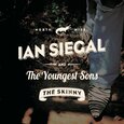 SIEGAL, IAN & THE YOUNGES - REAL SKINNY (Compact Disc)