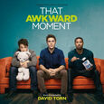 Bande Originale - THAT AWKWARD MOMENT (Compact Disc)