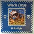 WITCH CROSS - FIT FOR FIGHT (Compact Disc)
