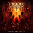 FRACTURED INSANITY - MASSIVE HUMAN FAILURE (Compact Disc)