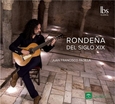 PADILLA, JUAN FRANCISCO - RONDENA DEL SIGLO XIX (Compact Disc)