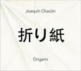 CHACON, JOAQUIN - ORIGAMI (Compact Disc)