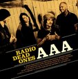 RADIO DEAD ONES - AAA (Compact Disc)