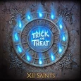 TRICK OR TREAT - LEGEND OF THE XII SAINTS (Compact Disc)
