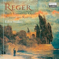 EDEN WALKER - REGER: BACH VARIATIONS, OP.81, TRÄUME AM (Compact Disc)