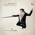 SILLA, ROBERT - BRUNETTI: COMPLETE OBOE SEXTETS (Compact Disc)