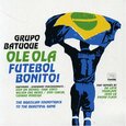 GRUPO BATUQUE - OLE OLA - FUTEBOL BONITO (Compact Disc)