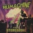 STEREOZONE - ATTACK OF THE HUMACHINE (Compact Disc)