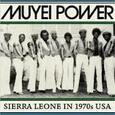 MUYEI POWER - SIERRA LEONE IN 1970'S USA -HQ- (Disco Vinilo LP)