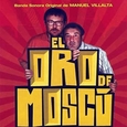 VILLALTA, MANUEL - EL ORO DE MOSCU (Compact Disc)