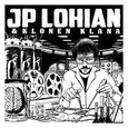 LOHIAN, JP & KLONEN KLANA - JP LOHIAN & KLONEN KLANA (Disco Vinilo LP)