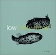 LOW & DIRTY THREE - IN THE FISHTANK (Disco Vinilo LP)