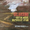RUGOLO, ANTONIO - GILARDINO: GUITAR MUSIC.. (Compact Disc)