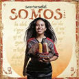 CURRUCHICH, SARA - SOMOS (Compact Disc)