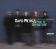 WEISS, DAVID - SNUCK OUT -DIGI- (Compact Disc)