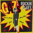 VARIOUS ARTISTS - GAZ'S ROCKIN' BLUES (Compact Disc)