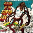 UPSETTERS - RETURN OF THE SUPERAPE (Compact Disc)