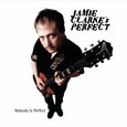 JAIMIE CLARKE'S PERFECT - NOBODY IS PERFECT (Compact Disc)