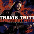 TRITT, TRAVIS - GREATEST HITS (Compact Disc)