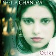 CHANDRA, SHEILA - QUIET (Compact Disc)