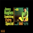 HUGHES, JIMMY - SOMETHING EXTRA SPECIAL (Compact Disc)