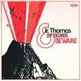 JR. THOMAS & THE VOLCANOS - BEWARE (Compact Disc)