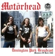 MOTORHEAD - DONINGTON PARK BROADCAST: MONSTERS OF ROCK 1986 