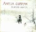CURRAN, AMELIA - HUNTER HUNTER (Compact Disc)