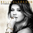 CLARKSON, KELLY - STRONGER (Compact Disc)