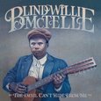 MCTELL, BLIND WILLIE - DEVIL CAN'T HIDE FROM ME (Compact Disc)
