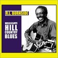 BURNSIDE, R.L. - MISSISSIPPI HILL COUNTRY (Compact Disc)