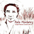 MONTAÑEZ, POLO - GUAJIRO NATURAL & GUITARRA MIA (Compact Disc)