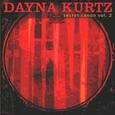 KURTZ, DAYNA - SECRET CANON 2 (Compact Disc)