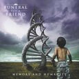 FUNERAL FOR A FRIEND - MEMORY AND HUMANITY (Compact Disc)