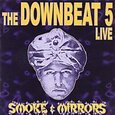 DOWNBEAT 5 - SMOKE & MIRRORS (Compact Disc)