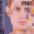 CRIME IN STEREO - I WAS TRYING TO.. (Compact Disc)