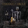 VOODOO CIRCLE - WHISKY FINGERS + BONUS (Compact Disc)