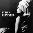 CHIWESHE, STELLA - KASAHWA - EARLY SINGLES (Compact Disc)