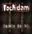 ROCK DAM - DEMOS 89-90 (Compact Disc)